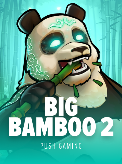 BIG BAMBOO 2